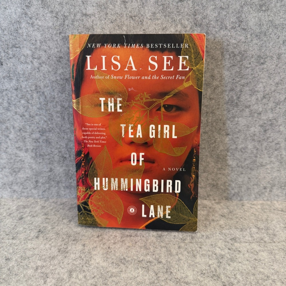 The Tea Girl of Hummingbird Lane by Lisa See, Paperback